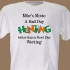 Bad Day Hunt T-Shirt
